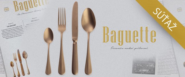 Súťaž o príborový set Baguette Vintage